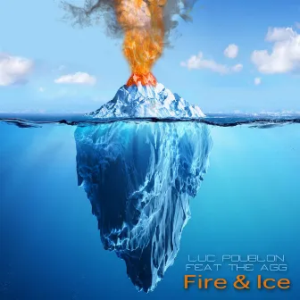 Fire & Ice by Luc Poublon