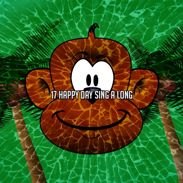 17 Happy Day Sing A Long