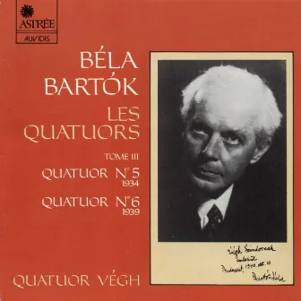 Bartók: Les quatuors, Vol. 3 by Végh Quartet