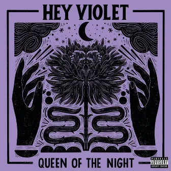 Queen Of The Night by Hey Violet