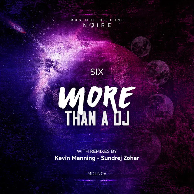 More Than A DJ - Kevin Manning Remix