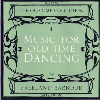 Music for Old Time Dancing, Vol. 4 by Freeland Barbour