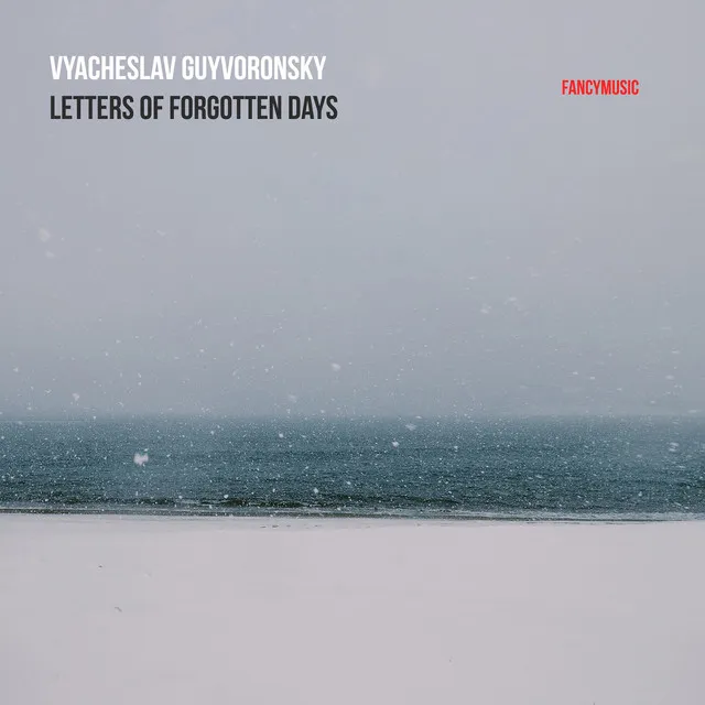 Vyacheslav Guyvoronsky: Letters of Forgotten Days