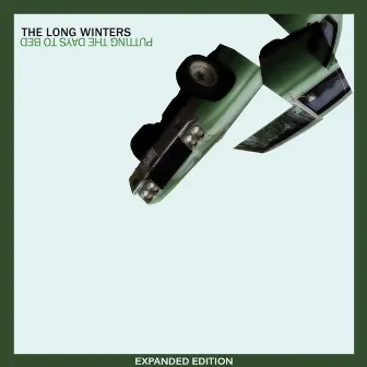 Putting The Days To Bed (Expanded Edition) by The Long Winters