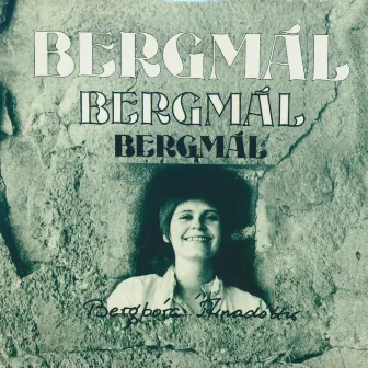 Bergmál by Bergþóra Árnadóttir