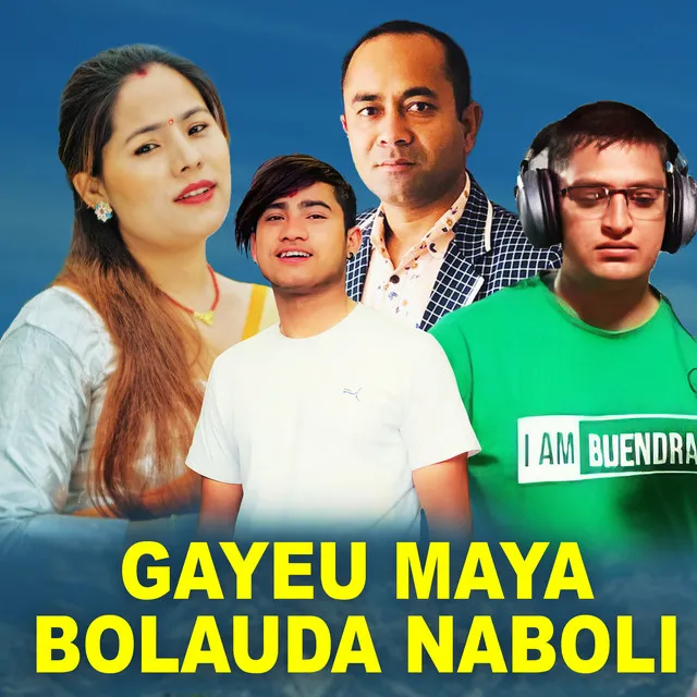 Gayeu Maya Bolauda Naboli