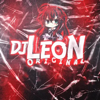 MONTAGEM - EFEITO MANDELÃO by DJ LeoN Original