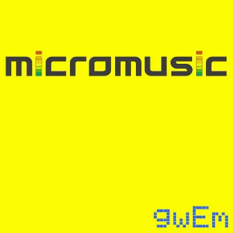 Micromusic by gwEm