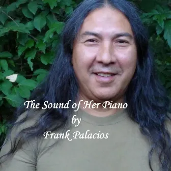 The Sound of Her Piano by Frank Palacios