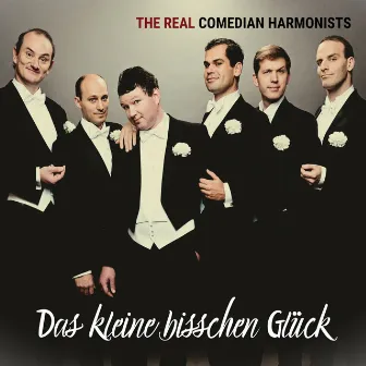 The Real Comedian Harmonists: Das kleine bisschen Glück: 2. Mein kleiner grüner Kaktus by The Real Comedian Harmonists