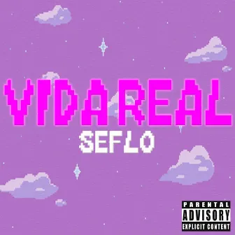 Vida Real by Seflo