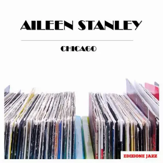 Chicago by Aileen Stanley