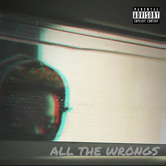 ALL THE WRONGS