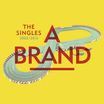 The Singles by A Brand