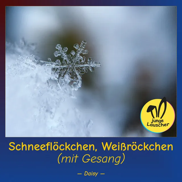 Schneeflöckchen, Weißröckchen