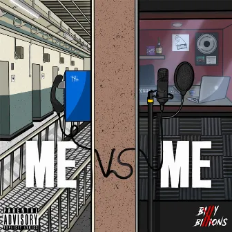 Me vs Me by Billy Billions