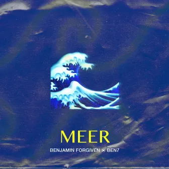 Meer by Benjamin Forgiven