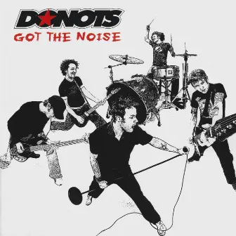 Got the Noise by Donots