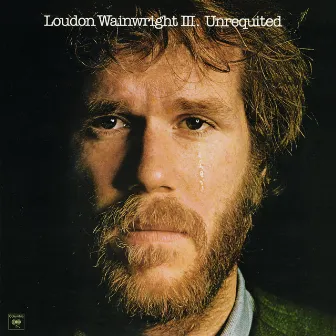 Unrequited by Loudon Wainwright III