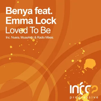 Loved To Be by Emma Lock