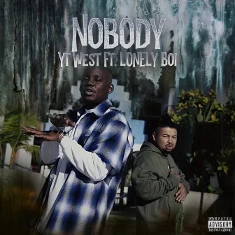 Nobody by YT West