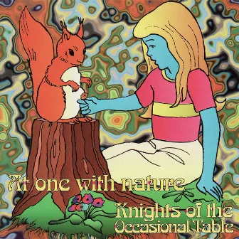 At One With Nature by Knights Of The Occasional Table