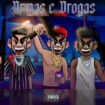 Armas e Drogas by highboi gusta