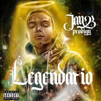 Legendario by Jayb Prodigy