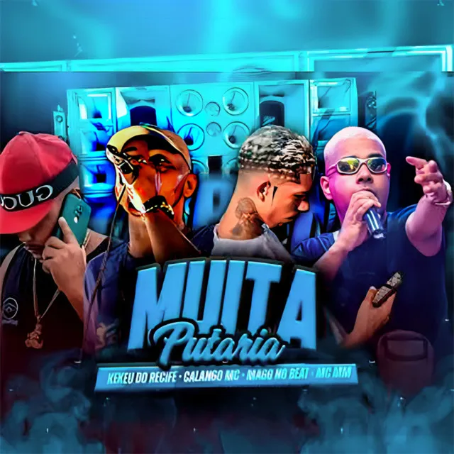 Muita Putaria (feat. MC MM)