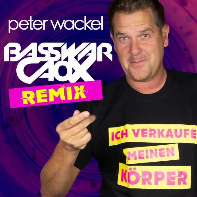 Ich verkaufe meinen Körper (Basswar & CaoX Remix)