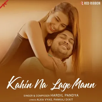 Kahin Na Lage Mann by Hardil Pandya