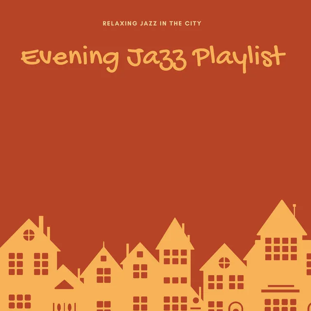 Evening Jazz Playlist