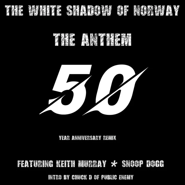 The Anthem (50th. Anniversary Remix) [Instrumental]