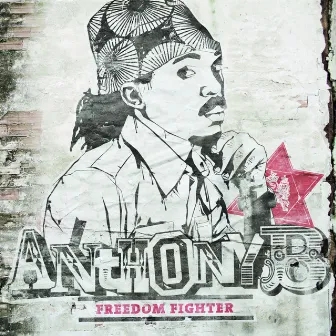 Freedom Fighter by Anthony B