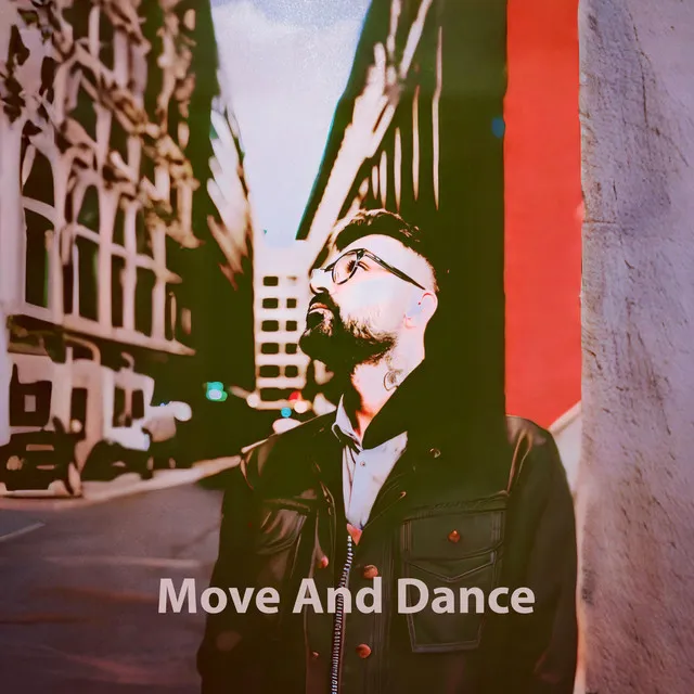 Move and Dance