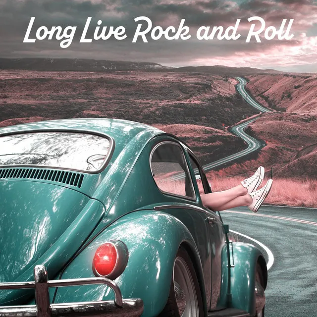 Long Live Rock and Roll