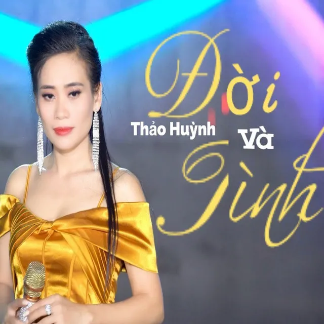 Tình Và Đời