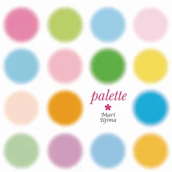 palette（パレット） by Mari Iijima