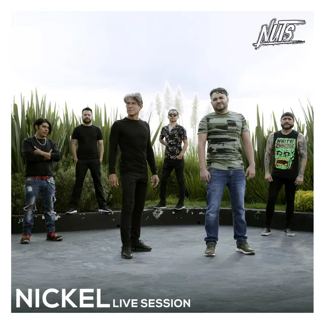 Nickel (Live Session)