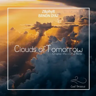 Clouds of Tomorrow by BRNDN D!AZ