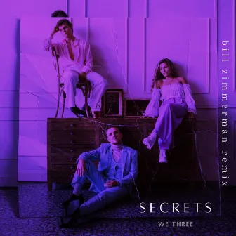 Secrets (Remix) by Bill Zimmerman