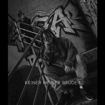 Keiner meiner Brüder by TaCino