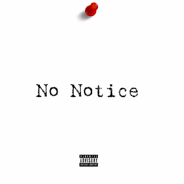 No Notice