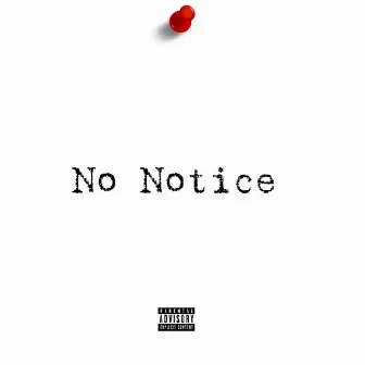 No Notice by DeLaney