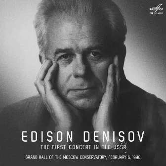 Edison Denisov. The First Concert in the USSR (Live) by Симфонический оркестр Министерства культуры СССР