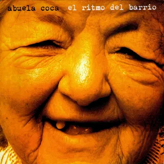 El Ritmo del Barrio by Abuela Coca