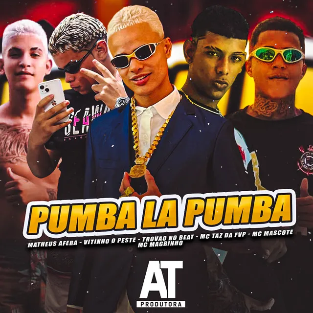 Pumba La Pumba (feat. MC Taz da FVP, Matheus Afera & Mc Magrinho)