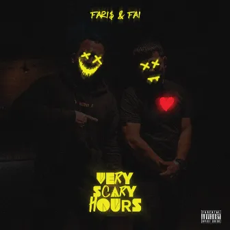 Very Scary Hours by Fai