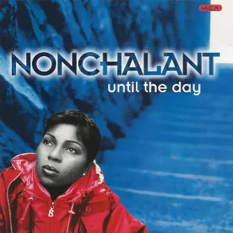 Until The Day by Nonchalant