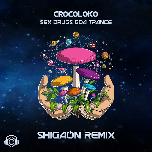 Sex Drugs Goa Trance - Shigaon Remix